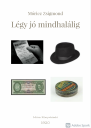 Móricz Zsigmond: Légy jó mindhalálig – megoldás kép 1