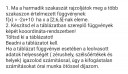 Valaki meg tudja oldani ezeket a matek feladatokat (függvény)  – feladat kép 1