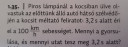 Kettő darab 9.-es fizika feladat. – feladat kép 1