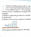 Dinamika, szabaderők, kényszererők – feladat kép 1