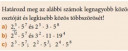 Matek SOS!!!!!!!!!!!!!!!!!!!!!!!!  – feladat kép 1
